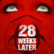 28 Weeks Later