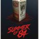 Summer of 84