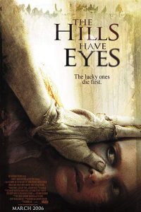 The Hills Have Eyes (2006)
